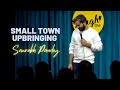 Papa Mere Fruit Ninja | Stand-Up Comedy by Saurabh Pandey