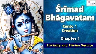 SB 1.2 Srimad Bhagavatam - Canto 1 - Chapter 2 - Divinity and Divine Service - Yashoda Kumar Dasa