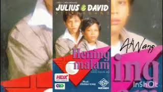 Julius & David Sitanggang - Hening Malam ( Full Album )