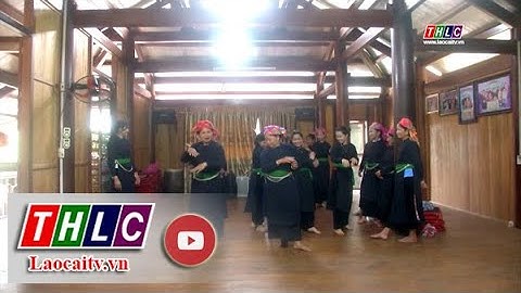 Chung sức giữ gìn, phát huy bản sắc văn hóa dân tộc | THLC
