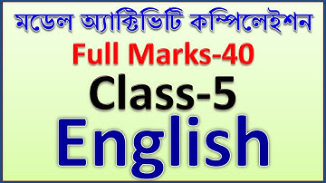 Model Activity Task class 5 English part 8 || class 5 model activity task english full marks 40