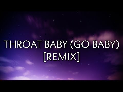 BRS Kash – Throat Baby (Go Baby) [Remix] (Lyrics) Ft. DaBaby & City Girls