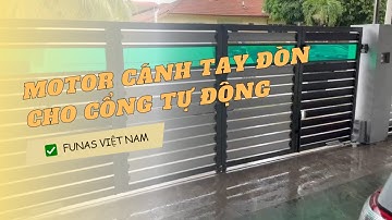 Lắp Đặt Motor Cánh Tay Đòn Cho Cổng Tự Động Tại Đà Nẵng | ✅ Funas - Đà Nẵng