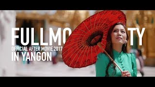 Download lagu Full Moon Party Live in Yangon I 2017 Full Moon Party Live in Yangon I 2017