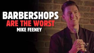 I'm Not Good at Barbershop Talk | Mike Feeney | Stand Up Comedy