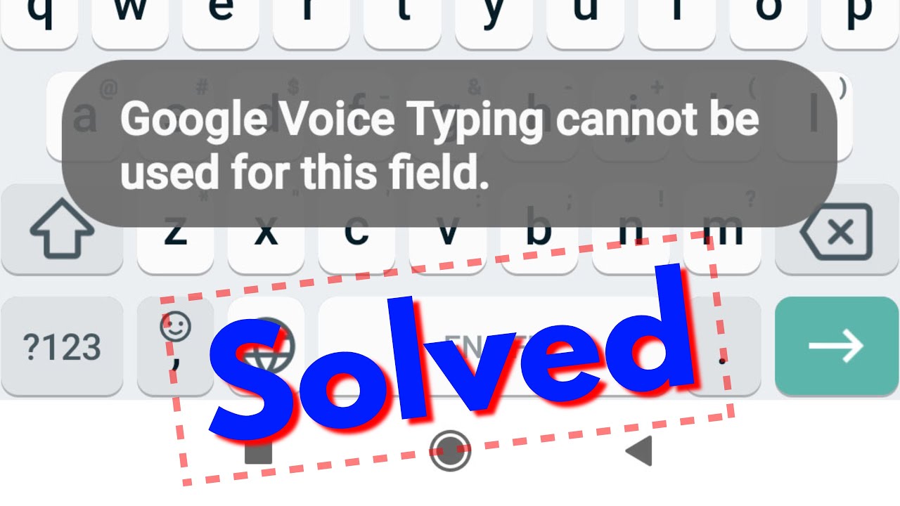 Google Voice Typing cannot be used for this field | Fix Google Voice Typing Not Working Problem