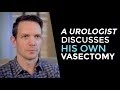 Urologist describes his own vasectomy experience