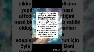 Beni̇ Rabbi̇m Edeplendi̇rdi̇ Ne Güzel Edeplendi̇rdi̇ Resulullah Efendi̇mi̇z S.a.v