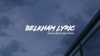 ANTARA BENCI DAN RINDU 🎶 ~ LYRIC ~ ( MICHELA THEA COVER )