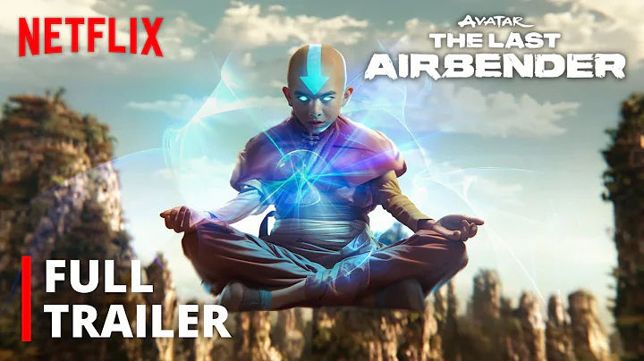 Avatar: The Last Airbender – Full Trailer | Netflix - DayDayNews