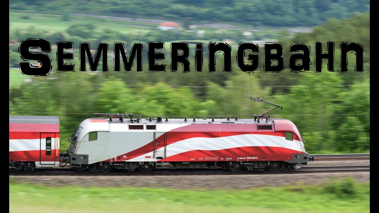 Vlaky/Trains/Züge Semmeringbahn