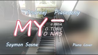 Andrzej Piaseczny - My o mnie, o TOBIE, o NAS  Piano