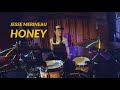 Jesse Merineau - Honey (drum cover by Vicky Fates)