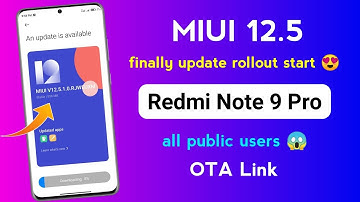 Finally Redmi Note 9 Pro Users MIUI 12.5.1.0 New Update Rollout Start 😍 | OTA Link