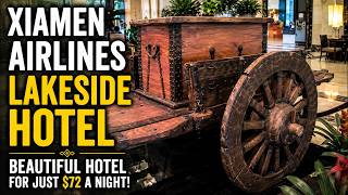 Xiamen Airlines Lakeside Hotel Review | Luxury for Just $72?