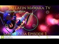 Sabon Kidan Soyayya Aure Episode 3 Daga TALLAFIN MAWAKA Tv 