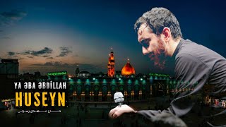 Ya Əba Əbdillah Huseyn (ə) - Hacı Mehdi Resuli | 2024 | HD | حــــــــاج‌ مــــــهــدی‌ رســولـی Resimi