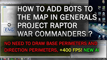 How to add bots to the map Generals Project Raptor War Commanders