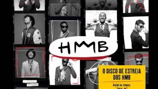 Video thumbnail of "HMB - Sabe bem"