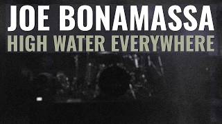 High Water Everywhere (Live) - Joe Bonamassa