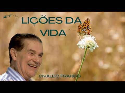 Lições da vida - Divaldo Franco