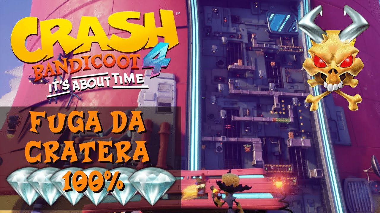 FUGA DA CRATERA 100% – Joias claras + Relíquia perfeita | Crash Bandicoot 4: It’s About Time