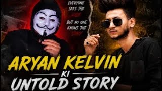 Aryan Kelvin ki untold story....#viral #trending #story #youtube #youber #aryankelvin #aditya ..... Aryan Kelvin ki untold story....#viral #trending #story #youtube #youber #aryankelvin #aditya .....