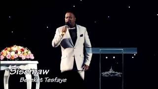 New song Sisemaw by Bereket Tesfaye
