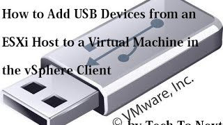 How to Add USB Device from an ESXi to a Virtual Machine | Adding USB device to Guest Virtual Machine