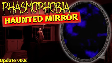 UPDATED Haunted Mirror Guide | Phasmophobia (v0.8)