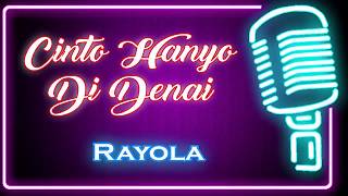 Cinto Hanyo Di Denai (Karaoke Minang) ~ Rayola