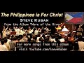 The philippines is for christ  of steve kuban concert  from more of the river gold album