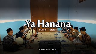 Ya Hanana (Banjari Sholawat Cover) | Sunan Ampel Dormitory – Mamba'ul Ma'arif Jombang