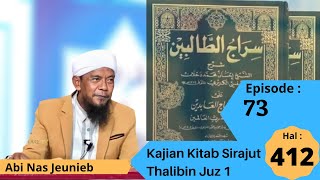 Kajian Kitab Sirajut Thalibin Juz 1 Hal 412 - Abi Nas Jeunieb