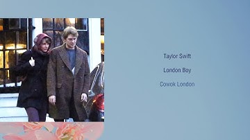 Taylor Swift - London Boy (Lirik Terjemahan)