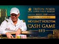 Triton Poker NLHE Cash Game Montenegro 2019  - Episode 5