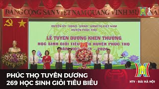 Phúc Thọ tuyên dương 269 học sinh giỏi tiêu biểu | Tin tức mới nhất hôm nay