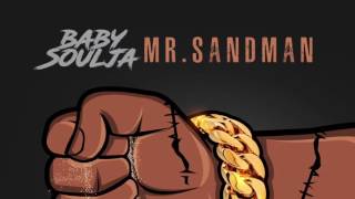 Смотреть клип Baby Soulja - Mr. Sandman