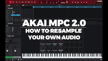 AKAI MPC 2.0 TUTORIAL | HOW TO RESAMPLE YOUR OWN AUDIO