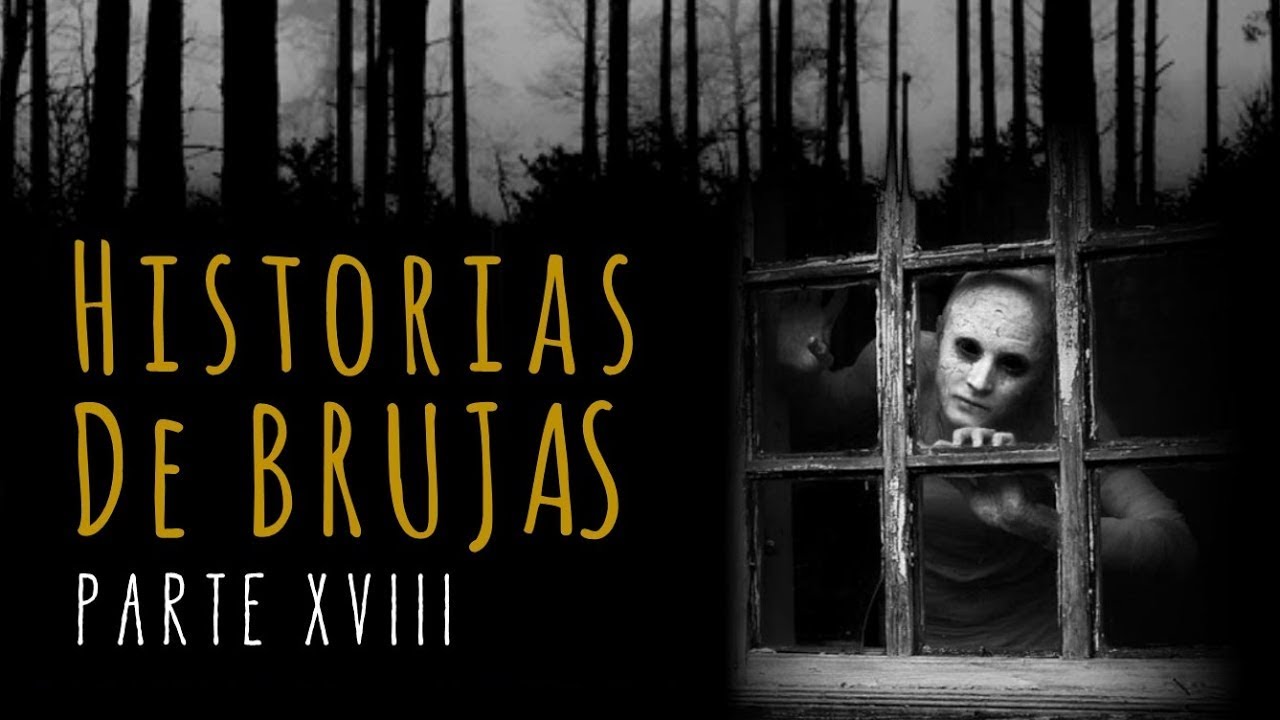 HISTORIAS DE BRUJAS (RECOPILACIÓN DE RELATOS XVIII)