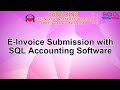 E-Invoice Submission with SQL Accounting Software