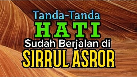 Tekenen dat het hart draait in Sirrul Asror (Gus Mukhlason Rosyid) #hakajiat