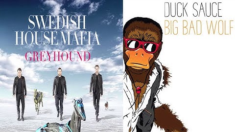 Thumbnail of Duck Sauce - Big Bad Wolf vs. SHM - Greyhound - Admiral Beats (Mash-up)