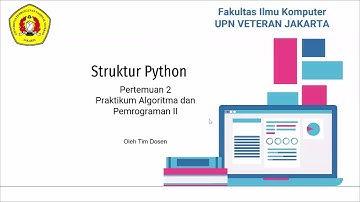 Praktikum Algoritma dan Pemrograman II - Struktur Python - P2