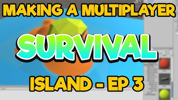 Unity3D - Multiplayer Survival[EP 3] - Island(2019)