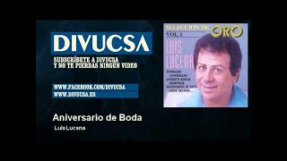 Luis Lucena - Aniversario de Boda chords