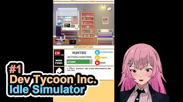 BUILD YOUR GAME AND GAIN MILLIONS | Dev Tycoon Inc. Idle Simulator | Part 1