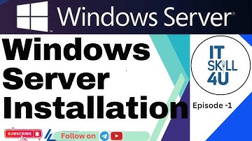 How to Install Windows Server (Step By Step Guide)