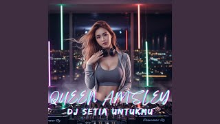 Dj Setia Untukmu