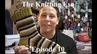 The Knitting Esq | A Knitting Podcast | Episode 10